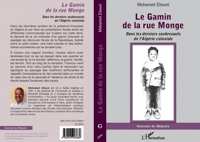 Livre/Mohamed Zitouni : "Le Gamin de la rue Monge, dans les derniers soubresauts de l'Algérie coloniale"