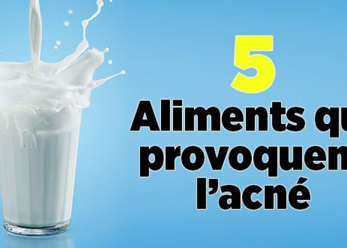 Les cinq aliments qui provoquent l’acné