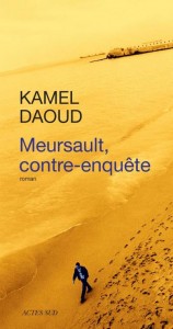 "Meursault, contre-enquête" de Kamel Daoud présélectionné pour le Goncourt et le Renaudot 